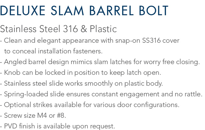 Deluxe Barrel Bolt